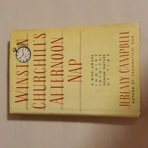 Winston Churchill's Afternoon Nap by Jeremy Campbell